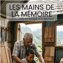 Projection du documentaire "Les mains de la mémoire: savoir-faire en danger à la Réunion".