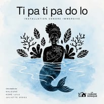 Ti pa ti pa do lo, Installation sonore