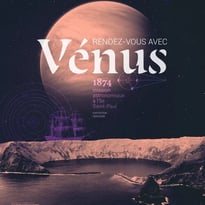 Visite guidée de l'exposition "Rendez-vous avec Vénus, 1874 mission astronomique à l'île Saint-Paul"